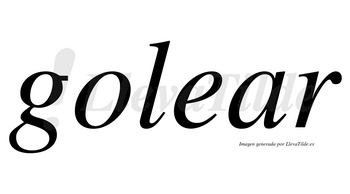 Golear no lleva tilde con vocal tónica en la «a»