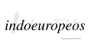 Indoeuropeos  no lleva tilde con vocal tónica en la segunda «e»