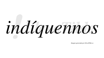 Indíquennos  lleva tilde con vocal tónica en la segunda «i»