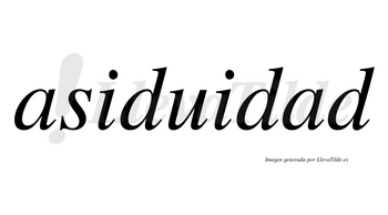 Asiduidad  no lleva tilde con vocal tónica en la segunda «a»