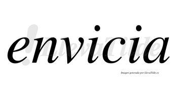 Envicia no lleva tilde con vocal tónica en la primera «i»