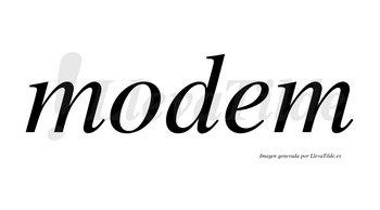 Modem  no lleva tilde con vocal tónica en la «e»