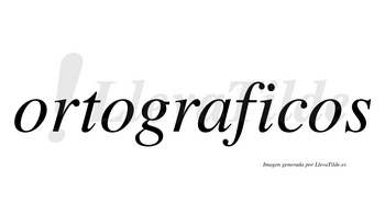 Ortograficos  no lleva tilde con vocal tónica en la «i»