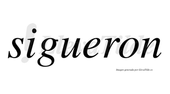 Sigueron no lleva tilde con vocal tónica en la «e»