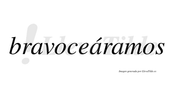 Bravoceáramos  lleva tilde con vocal tónica en la segunda «a»
