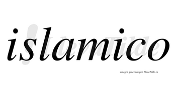 Islamico no lleva tilde con vocal tónica en la segunda «i»