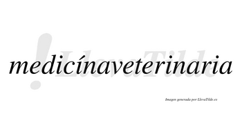 Medicínaveterinaria  lleva tilde con vocal tónica en la segunda «i»