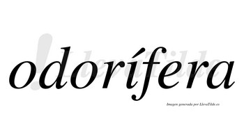 Odorífera  lleva tilde con vocal tónica en la «i»