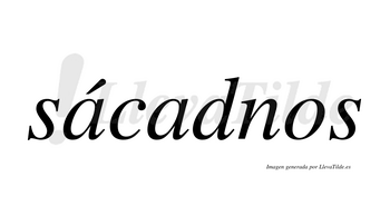 Sácadnos lleva tilde con vocal tónica en la primera «a»