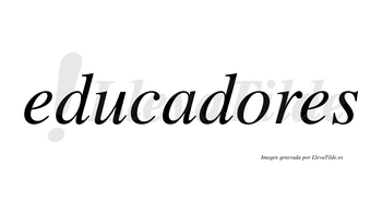 Educadores  no lleva tilde con vocal tónica en la «o»