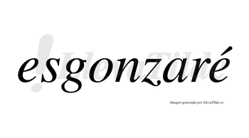 Esgonzaré  lleva tilde con vocal tónica en la segunda «e»