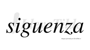 Siguenza  no lleva tilde con vocal tónica en la «e»