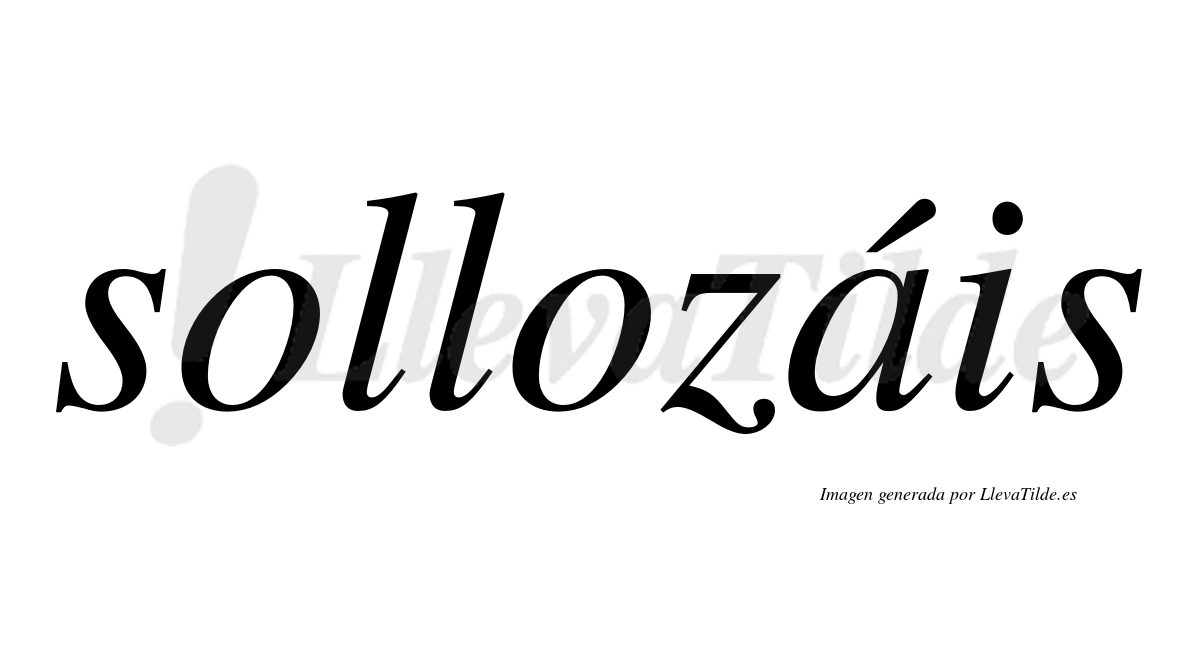 Sollozáis  lleva tilde con vocal tónica en la "a"