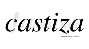 Castiza no lleva tilde con vocal tónica en la «i»