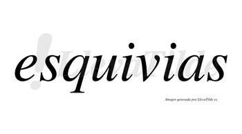 Esquivias  no lleva tilde con vocal tónica en la «u»