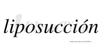 Liposucción  lleva tilde con vocal tónica en la segunda «o»