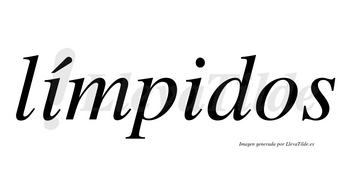 Límpidos lleva tilde con vocal tónica en la primera «i»