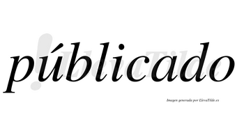 Públicado lleva tilde con vocal tónica en la «u»