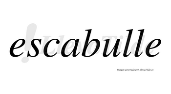 Escabulle no lleva tilde con vocal tónica en la «u»
