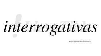 Interrogativas  no lleva tilde con vocal tónica en la segunda «i»