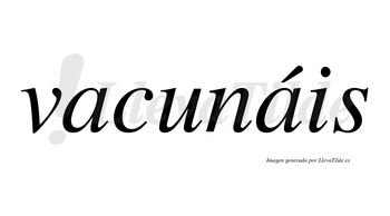 Vacunáis  lleva tilde con vocal tónica en la segunda «a»