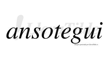 Ansotegui no lleva tilde con vocal tónica en la «e»