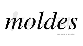 Moldes no lleva tilde con vocal tónica en la «o»