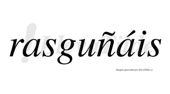 Rasguñáis  lleva tilde con vocal tónica en la segunda «a»