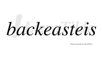 Backeasteis  no lleva tilde con vocal tónica en la segunda «a»