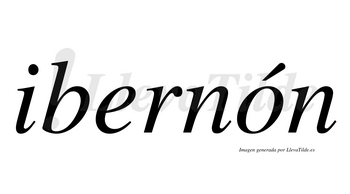 Ibernón  lleva tilde con vocal tónica en la «o»