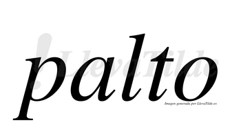 Palto  no lleva tilde con vocal tónica en la «a»