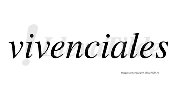 Vivenciales no lleva tilde con vocal tónica en la «a»