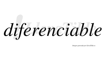 Diferenciable  no lleva tilde con vocal tónica en la «a»