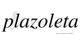 Plazoleta  no lleva tilde con vocal tónica en la «e»