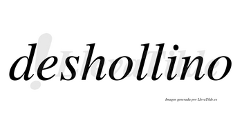 Deshollino no lleva tilde con vocal tónica en la «i»