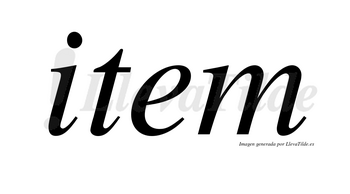 Item no lleva tilde con vocal tónica en la «e»