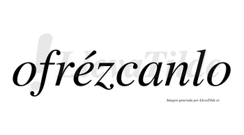 Ofrézcanlo lleva tilde con vocal tónica en la «e»