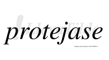 Protejase  no lleva tilde con vocal tónica en la «a»