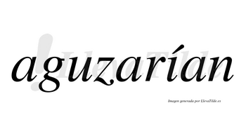 Aguzarían  lleva tilde con vocal tónica en la «i»