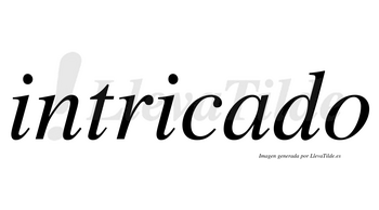 Intricado no lleva tilde con vocal tónica en la «a»