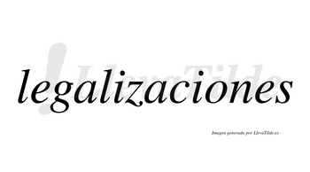 Legalizaciones  no lleva tilde con vocal tónica en la «o»