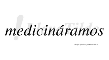 Medicináramos  lleva tilde con vocal tónica en la primera «a»