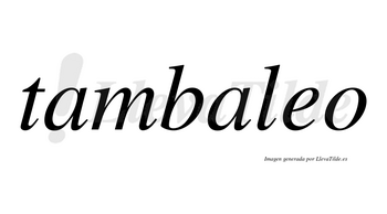 Tambaleo no lleva tilde con vocal tónica en la «e»