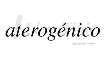 Aterogénico  lleva tilde con vocal tónica en la segunda «e»