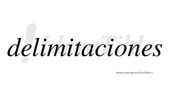 Delimitaciones  no lleva tilde con vocal tónica en la «o»