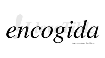 Encogida no lleva tilde con vocal tónica en la «i»