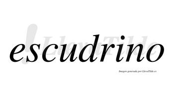 Escudrino no lleva tilde con vocal tónica en la «i»
