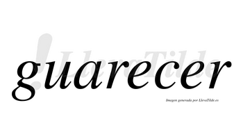 Guarecer no lleva tilde con vocal tónica en la segunda «e»