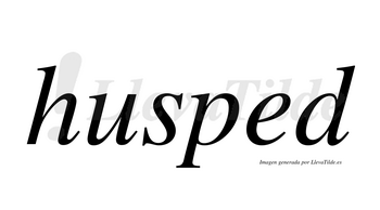 Husped  no lleva tilde con vocal tónica en la «e»