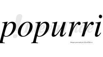 Popurri no lleva tilde con vocal tónica en la «u»